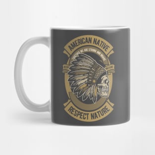 American Native Respect Nature Mug